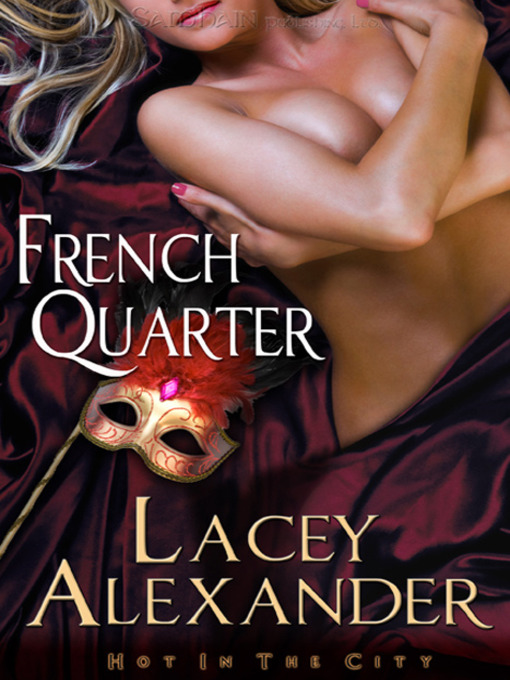Title details for French Quarter by Lacey Alexander - Available